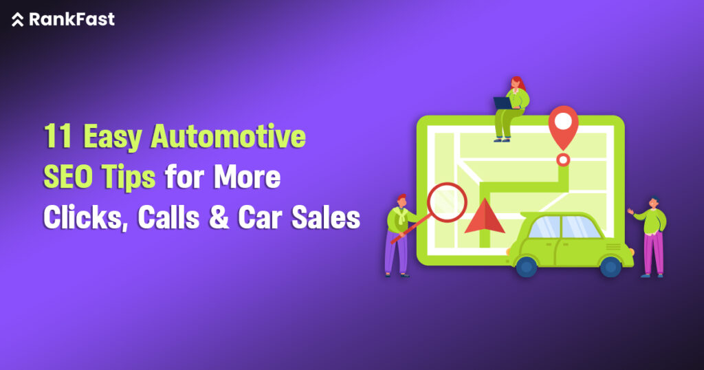 11 Easy Automotive SEO Tips for More Clicks, Calls & Car Sales