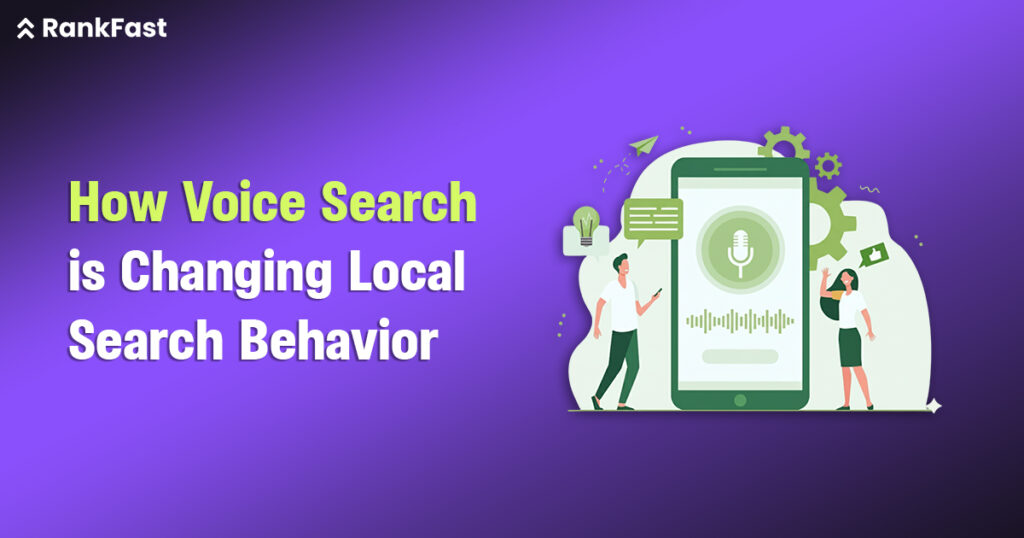 How Voice Search is Changing Local Search Behavior