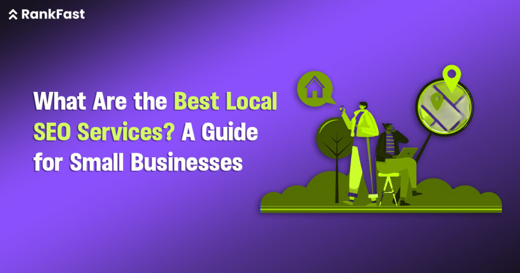 What Are the Best Local SEO Services A Guide for Small Businesses